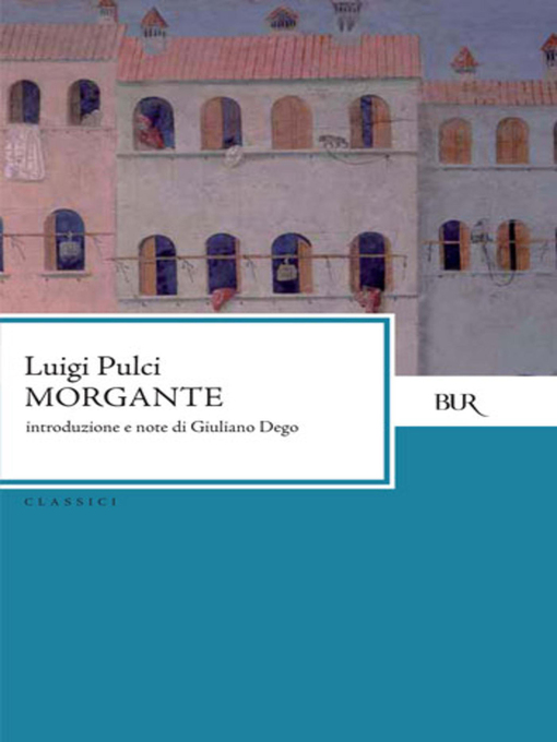 Title details for Morgante by Luigi Pulci - Available